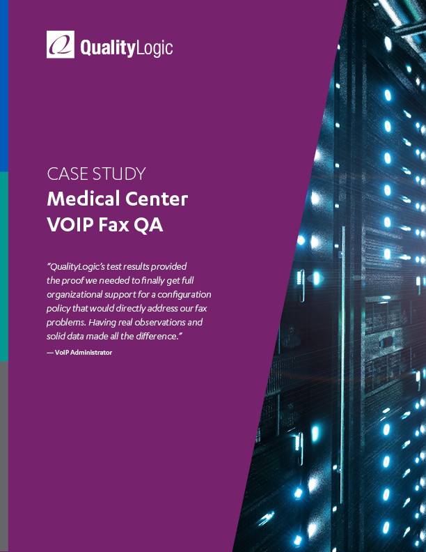 Medical Center VOIP Fax QA Case Study
