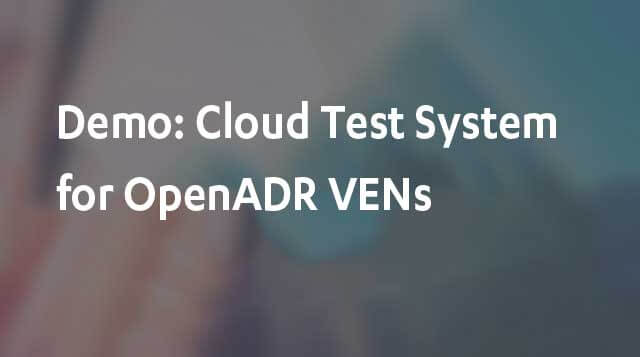 OpenADR Cloud VEN Tester Demo