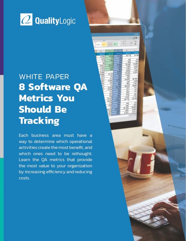 Software QA Metrics White Paper from QualityLogic